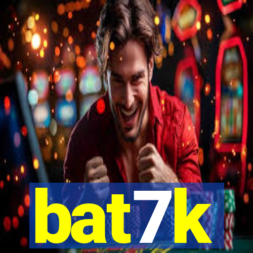 bat7k